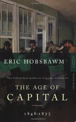 The Age of Capital 1848 - 1875