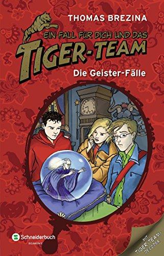 Ein Fall für dich und das Tiger-Team Sammelband 04: Die Geister-Fälle