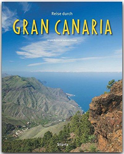 Reise durch GRAN CANARIA - Ein Bildband mit über 190 Bildern - STÜRTZ Verlag