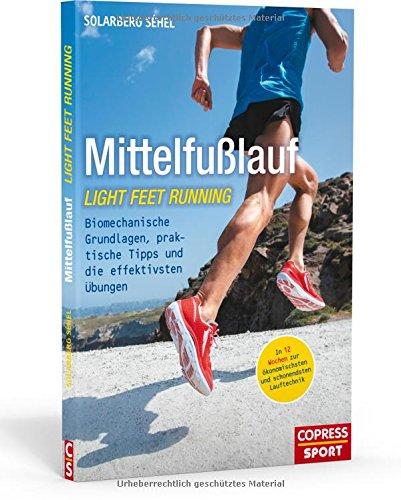 Mittelfußlauf: Biomechanische Grundlagen, praktische Tipps und die effektivsten Übungen