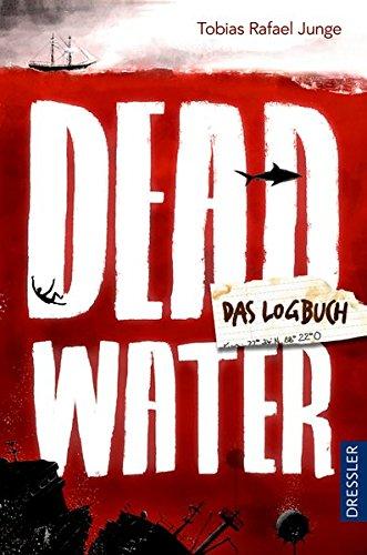 Deadwater: Das Logbuch