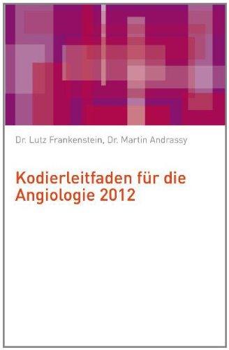 Kodierleitfaden für die Angiologie 2012