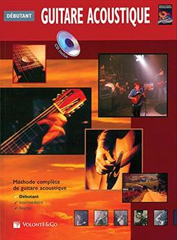 Guitare Acoustique Debutante: Beginning Acoustic Guitar (French Language Edition), Book & CD (Complete Method)