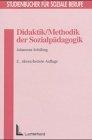 Didaktik /Methodik der Sozialpädagogik (Studienbücher für soziale Berufe)