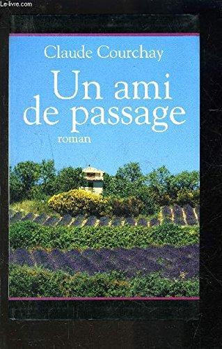 UN AMI DE PASSAGE