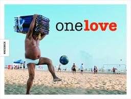 one love. Fußball auf der ganzen Welt