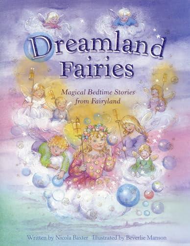 Dreamland Fairies: Magical Bedtime Stories from Fairyland