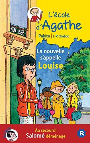 L'école d'Agathe. Vol. 28. La nouvelle s'appelle Louise