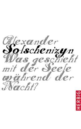 Was geschieht mit der Seele während der Nacht?