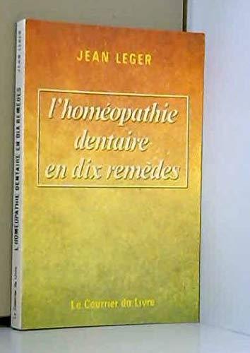 L'homéopathie dentaire en dix remèdes et plus (Dietetiq.Medeci)