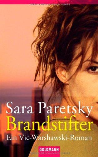 Brandstifter. Ein Vic-Warshawski-Roman