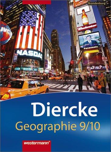 Diercke Geographie - Ausgabe 2008 Brandenburg: Schülerband 9 / 10