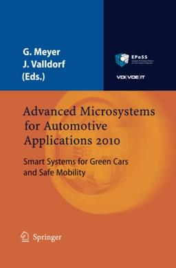 Advanced Microsystems for Automotive Applications 2010: Smart Systems for Green Cars and Safe Mobility (VDI-Buch)