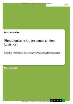 Physiologische Anpassungen an den Laufsport: Gezieltes Training zur Auslösung von Anpassung Erscheinungen