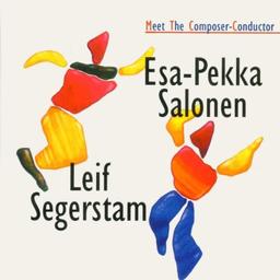 Meet The Composer - Esa-Pekka Salonen / Leif Segerstam