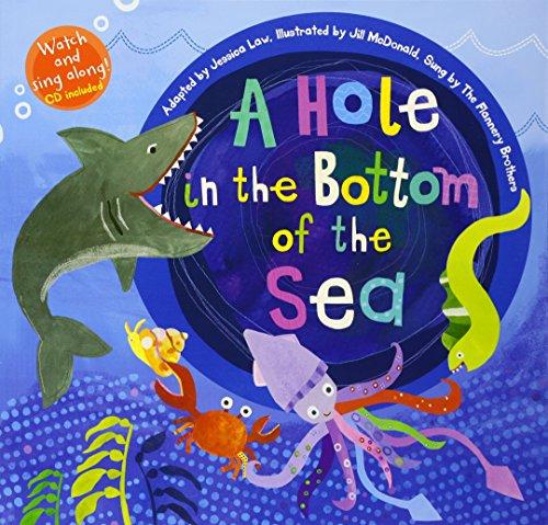 A Hole in the Bottom of the Sea (Barefoot Books Singalongs)