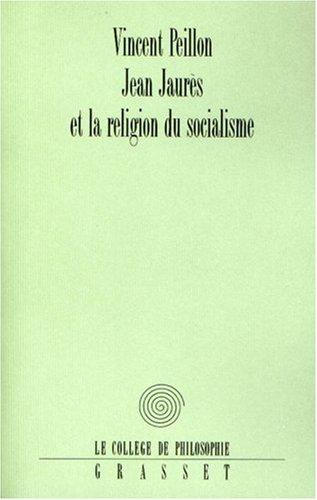 Jean Jaurès et la religion du socialisme