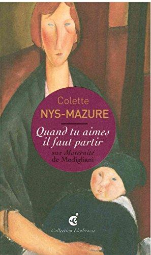 Quand tu aimes il faut partir : une lecture de Amadeo Modigliani, Maternité, 1919, LaM, Lille métropole, Musée d'art moderne, d'art contemporain et d'art brut, Villeneuve d'Ascq