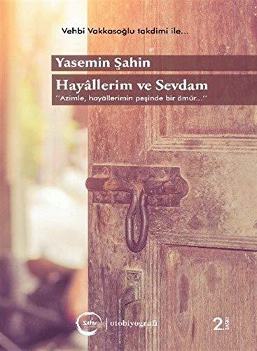 Hayallerim ve Sevdam