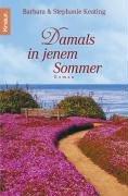 Damals in jenem Sommer