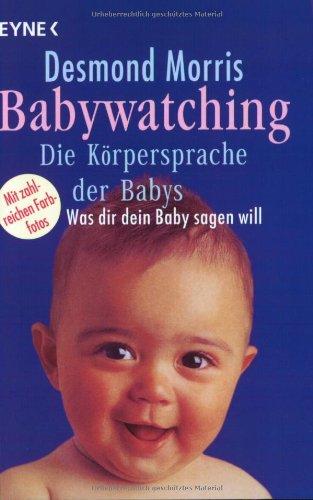 Babywatching, Die Körpersprache der Babys