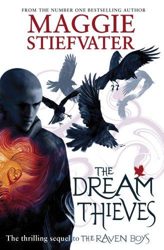 The Dream Thieves (Raven Boys Quartet)