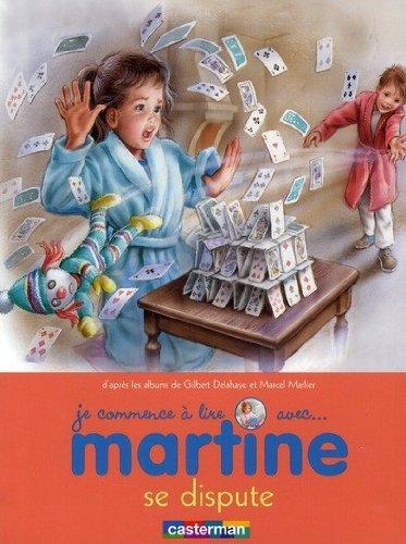 Je commence à lire avec Martine. Vol. 11. Martine se dispute