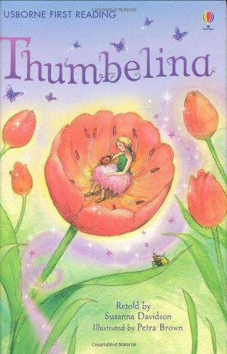 Thumbelina (Usborne First Reading)