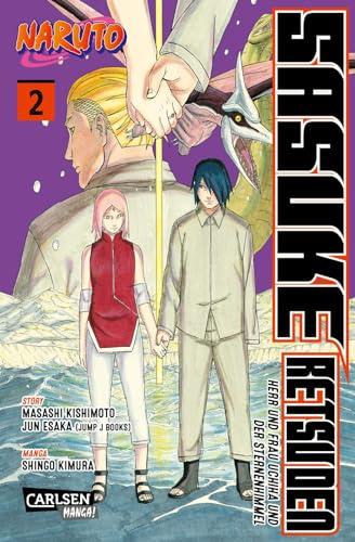 Naruto - Sasuke Retsuden: Herr und Frau Uchiha und der Sternenhimmel (Manga) 2: Die beliebte Naruto-Novel jetzt auch als Manga in zwei Bänden!