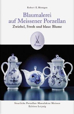 Zwiebel, Stroh und blaue Blume: Blaumalerei auf Meissener Porzellan