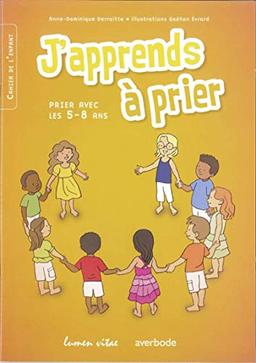 J'apprends à prier : prier avec les 5-8 ans