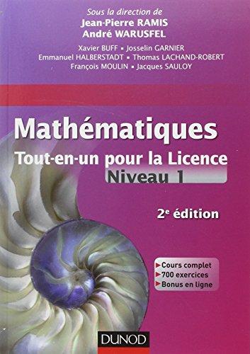 Mathématiques tout-en-un pour la licence : niveau 1 : cours complet, 700 exercices, bonus en ligne