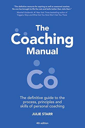 The Coaching Manual: The Definitive Guide to The Process, Principles and Skills of Personal Coaching