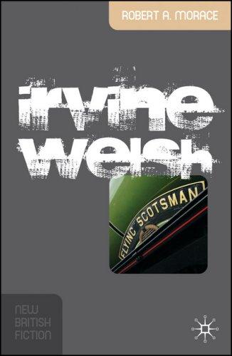 Irvine Welsh (New British Fiction)