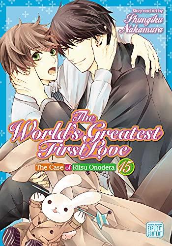 The World's Greatest First Love, Vol. 15: Volume 15 (World's Greatest First Love, 15, Band 15)