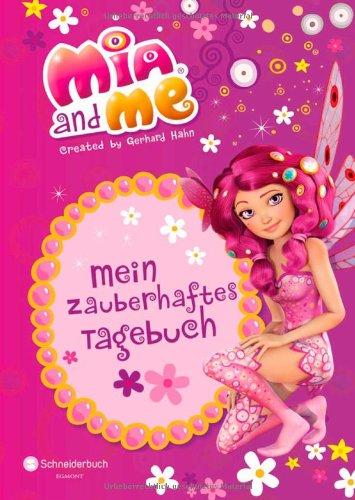 Mia and me - Mein zauberhaftes Tagebuch