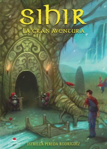 Sihir, la gran aventura