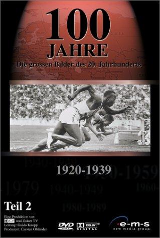 100 Jahre - Die großen Bilder des 20. Jahrhunderts, 1920-1939