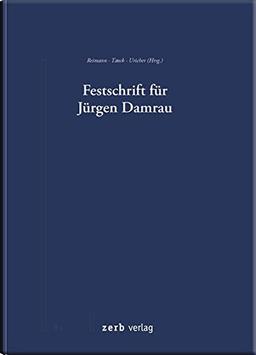 Festschrift für Prof. Dr. Jürgen Damrau