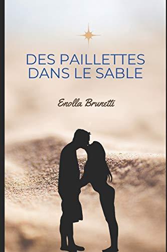 Des paillettes dans le sable