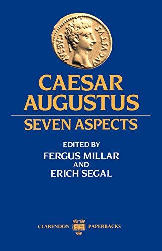 Caesar Augustus: Seven Aspects (Clarendon Paperbacks)