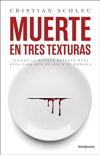 Muerte en tres texturas (NdeNovela)