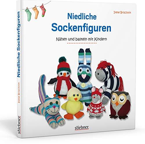 Niedliche Sockenfiguren: Nähen und Basteln mit Kindern. Kuscheltiere selber machen