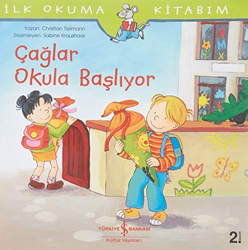 Caglar Okula Basliyor: Ilk Okuma Kitabim: İlk Okuma Kitabım