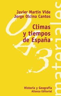 Climas y tiempos de España (El libro universitario - Materiales, Band 3494043)