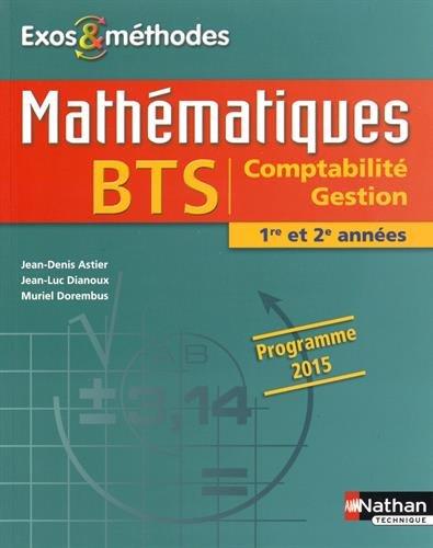 Mathématiques : BTS comptabilité, gestion : 1re et 2e années