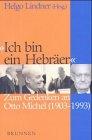 "Ich bin ein Hebräer": Gedenken an Otto Michel (1903 - 1993)