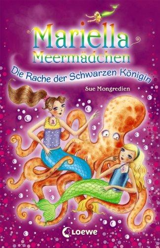 Mariella Meermädchen, Bd.12: Die Rache der Schwarzen Königin