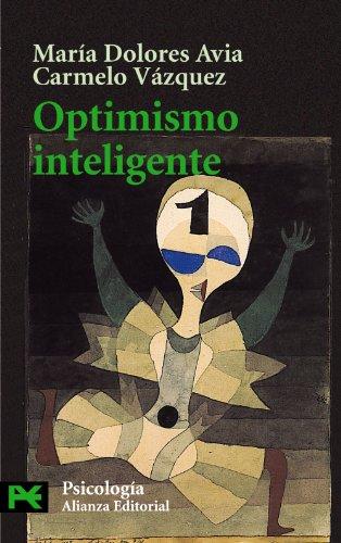 Optimismo inteligente (El Libro De Bolsillo-Psicologia)