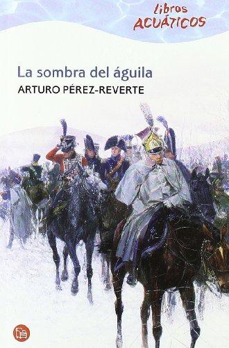 La sombra del águila (Libros Acuaticos)